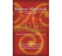 Path of Empowerment: New Pleiadian Wisdom for a World in Chaos