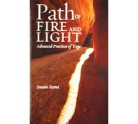 Path of Fire and Light Vol 1: v. 1 (Path of Fire and Light: Advanced Practices of Yoga)
