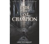 Path of The Last Champion: 1