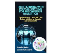 PATH PLANNING WITH ROS2 ALGORITHMS FOR AUTONOMOUS NAVIGATION: Optimizing A* and RRT for Robot Motion in Gazebo Environments
