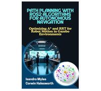 PATH PLANNING WITH ROS2 ALGORITHMS FOR AUTONOMOUS NAVIGATION: Optimizing A* and RRT for Robot Motion in Gazebo Environments