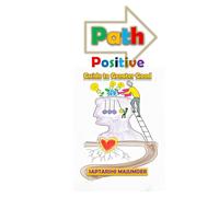 Path Positive: Guide to Greater Good