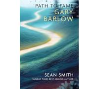 Path To Fame: Gary Barlow: 2