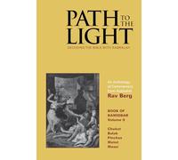 Path to the Light: Volume 9: Decoding the Bible with Kabbalah