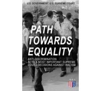 Path Towards Equality: Anti-discrimination Acts & Most Important S