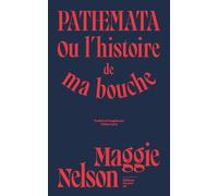 Pathemata: Ou l'histoire de ma bouche