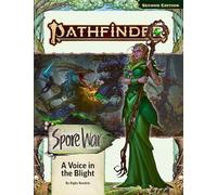 Pathfinder Adventure Path: A Voice in the Blight (Spore War 3 of 3) (P2) (PATHFINDER ADV PATH SPORE WAR (P2))