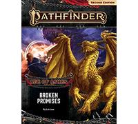 Pathfinder Adventure Path: Broken Promises (Age of Ashes 6 of 6) [P2] (PATHFINDER ADV PATH AGE OF ASHES (P2))