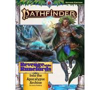 Pathfinder Adventure Path: Into the Apocalypse Archive (Revenge of the Runelords)