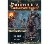 Pathfinder Adventure Path: Last Watch (Tyrant’s Grasp 3 of 6) (Pathfinder Adventure Path: Tyrant’s Grasp, 141)