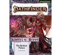 Pathfinder Adventure Path: The Broken Palace (Shades of Blood)