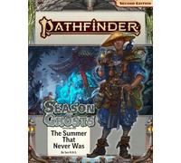 Pathfinder Adventure Path: The Summer that Never Was (Season of Ghosts 1 of 4) (P2) (PATHFINDER ADV PATH SEASON OF GHOSTS (P2))