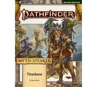 Pathfinder Adventure Path: Titanbane (Myth-Speaker)