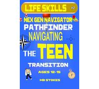 PATHFINDER: NAVIGATING THE TEEN TRANSITION (LIFE Skills Series)