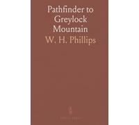 Pathfinder to Greylock Mountain: Illustrated routes, railways, and summit approaches for planning a Berkshire excursion