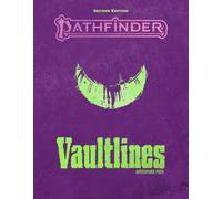 Pathfinder Vaultlines Adventure Path (Pathfinder Second Edition (PF2E))