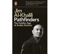 Pathfinders: The Golden Age of Arabic Science