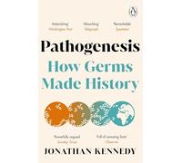 Pathogenesis – Cómo los gérmenes hicieron historia – Libro de ciencia del año según The Sunday Times