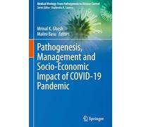 Pathogenesis, Management and Socio-Economic Impact of COVID-19 Pandemic (Medical Virology: From Pathogenesis to Disease Control)