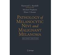 Pathology of Melanocytic Nevi and Malignant Melanoma