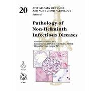 Pathology of Non-Helminth Infectious Diseases