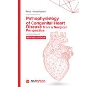 Pathophysiology Of Congenital Heart Disease From A Surgical Perspectiv
