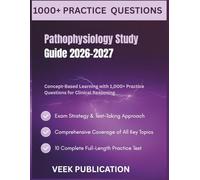 Pathophysiology Study Guide 2026-2027: Concept-Based Learning with 1,000+ Practice Questions for Clinical Reasoning