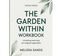 Paths From The Garden Within: Unveiling learning an original approach