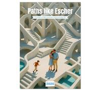 Paths like Escher (Desk Calendar 2026 DIN A5 portrait), CALVENDO 12 Month DeskCalendar: Surreal dream worlds that invite you to get lost and marvel - impossible perspectives full of magic