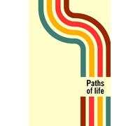 Paths of life