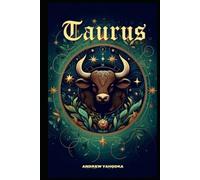 Paths of the Zodiac: Taurus