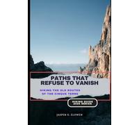 PATHS THAT REFUSE TO VANISH: HIKING THE OLD ROUTES OF THE CINQUE TERRE