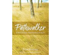 Pathwalker: A Soul's Journey Through Parallel Lives: 1 (Cave Time Chronicles)