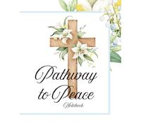 Pathway to Peace: Notebook