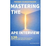 Pathway to Registration: Mastering the Architectural Practice Examination Interview