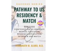 PATHWAY TO U.S RESIDENCY AND MATCH