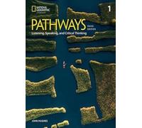 Pathways Listening, Speaking, and Critical Thinking 1 with the Spark platform (Pathways, Third Edition: Listening, Speaking, and Critical Thinking)