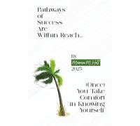 Pathways of Success Are Within Reach...