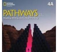 Pathways Reading, Writing, and Critical Thinking 4: Split Edition A with the Spark platform