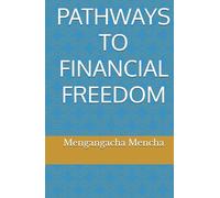 PATHWAYS TO FINANCIAL FREEDOM