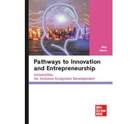 Pathways to innovation and entrepreneurship. Universities for inclusive ecosystem development (Economia e discipline aziendali)