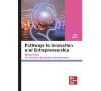 Pathways to innovation and entrepreneurship. Universities for inclusive ecosystem development (Economia e discipline aziendali)