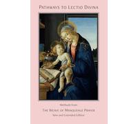 Pathways to Lectio Divina: Methods from The Weave of Manquehue Prayer