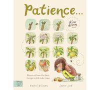 Patience: From the author of Slow Down: the million-copy best-seller (Slow Down Series)