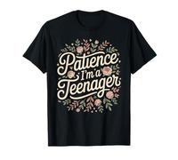 Patience I'm A Teenager Fase de Crecimiento cambiante - Camiseta
