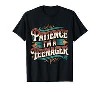 Patience I'm A Teenager Fase de Crecimiento cambiante - Camiseta