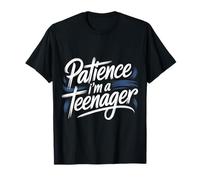 Patience I'm A Teenager Fase de Crecimiento cambiante - Camiseta