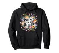 Patience I'm A Teenager Moody Growing Phase - Sudadera con Capucha