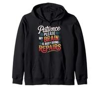 Patience Please My Brain Is Busy Doing Repairs - Sudadera con Capucha