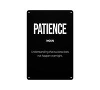 Patience Quote Metal Sign Inspirational Aluminum Wall-Art with Definition Calming Decor for Home Office Mindfulness Gift for Her Him 8 X 12 in